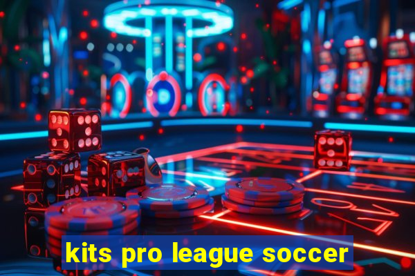 kits pro league soccer